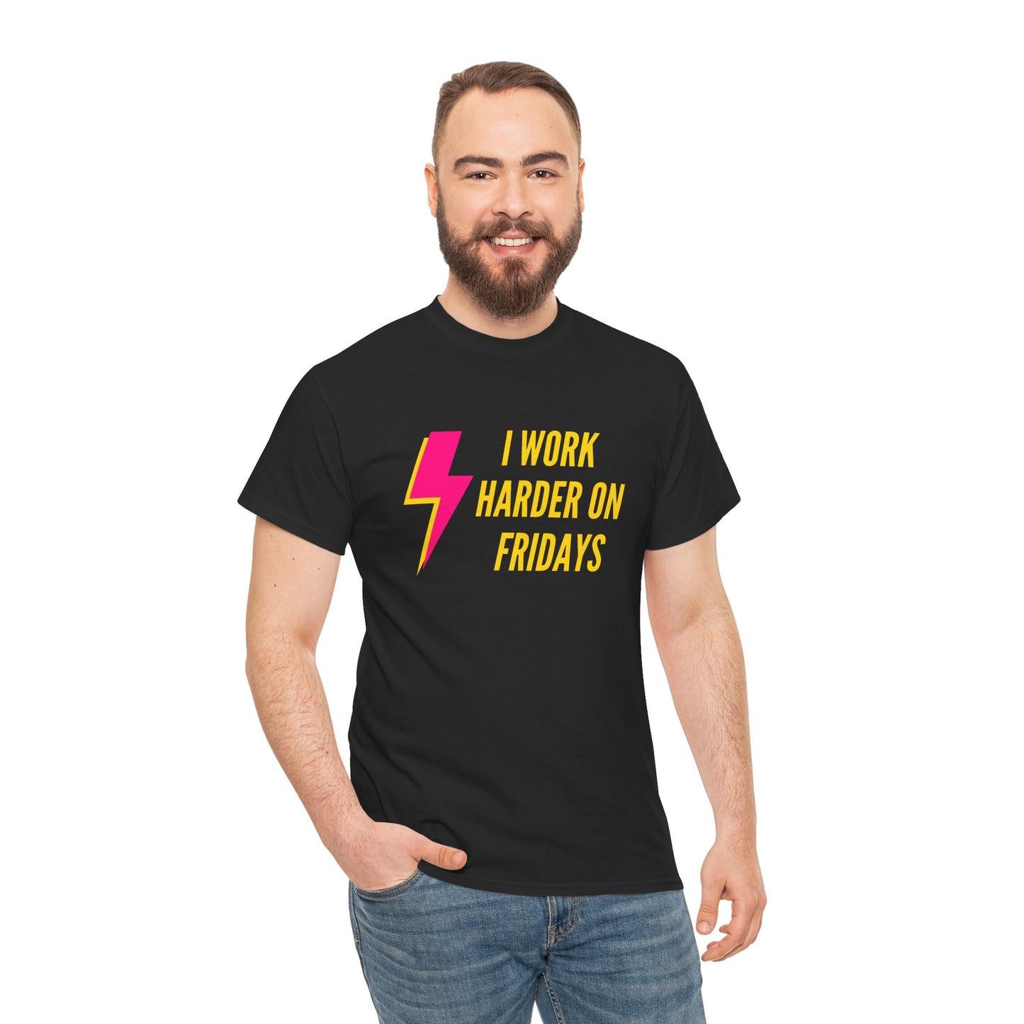 I Work Harder on Fridays - Unisex Heavy Cotton Tee | Fun & Comfortable Style