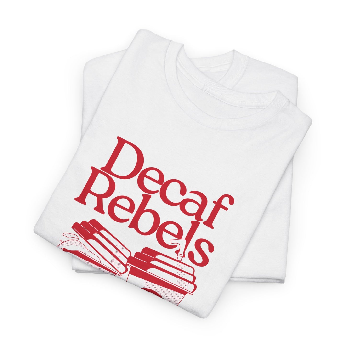 Decaf Rebels - Unisex Heavy Cotton Tee | Coffee Culture with a Twist